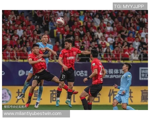 赛前分析深圳新鹏城迎战成都蓉城双方状态与战术对比解析 赛前分析深圳新鹏城迎战成都蓉城双方状态与战术对比解析