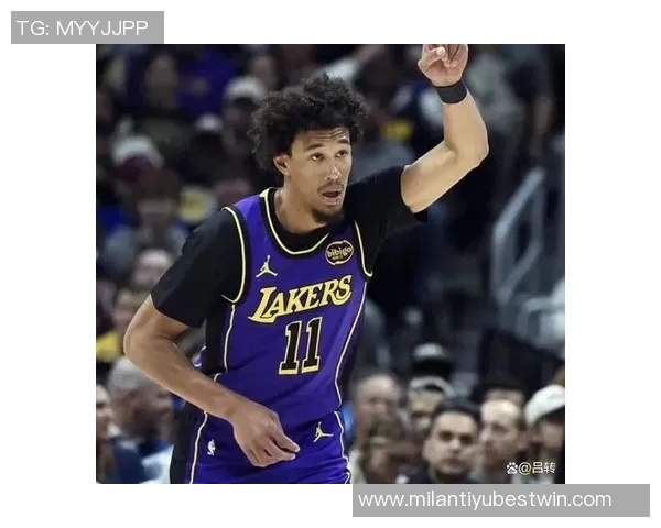 湖人新星超越工具人角色令灰熊经理感到后悔的续约秘密