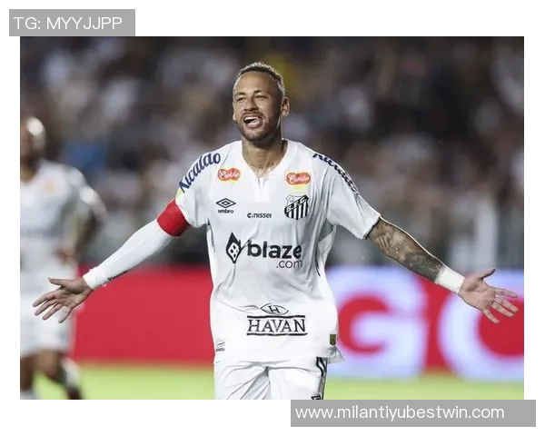 内马尔续约桑托斯至2026年12月继续为球队贡献力量