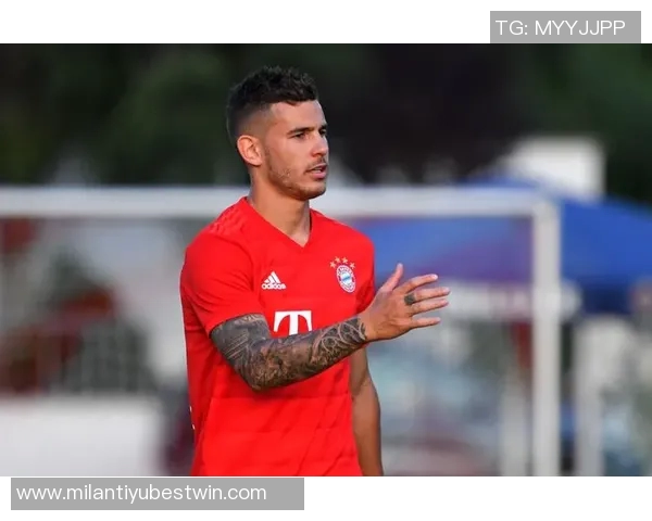 卢卡斯身价五连跌从8000万欧降至2500万欧转会拜仁的辉煌与现状对比