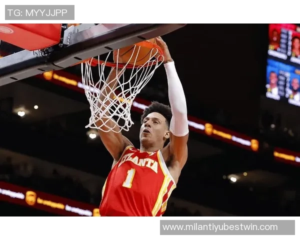 杰伦约翰逊助攻表现持续火热创联盟最长纪录自老詹以来锋线新标杆